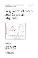 Regulation of Sleep and Circadian Rhythms
