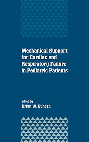 Mechanical Support for Cardiac and Respiratory Failure in Pediatric Patients