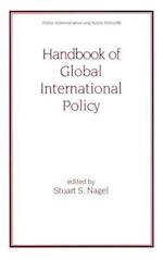 Handbook of Global International Policy