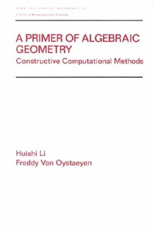 A Primer of Algebraic Geometry