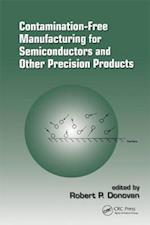 Contamination-Free Manufacturing for Semiconductors and Other Precision Products