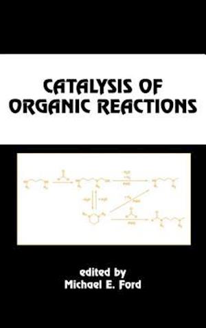 Catalysis of Organic Reactions