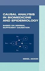 Causal Analysis in Biomedicine and Epidemiology