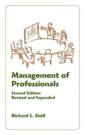 Management Of Professionals, Revised And Expanded