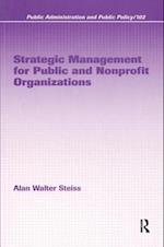 Strategic Management for Public and Nonprofit Organizations