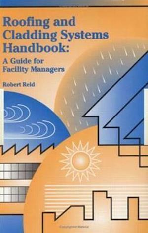 Reid: Roofing and Cladding Systems Handbook