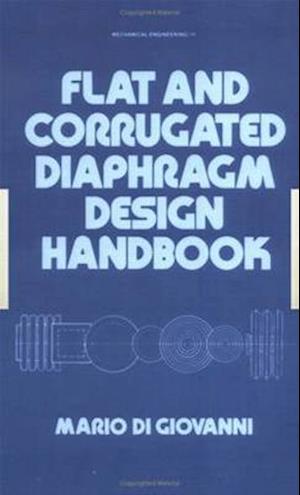 Flat and Corrugated Diaphragm Design Handbook