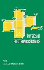 Physics of Electronic Ceramics, (2 Part)