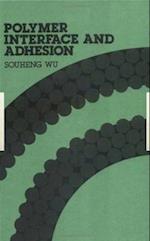 Polymer Interface and Adhesion