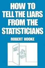 How to Tell the Liars from the Statisticians