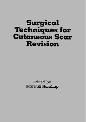 Surgical Techniques for Cutaneous Scar Revision