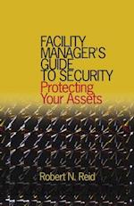 Facility Manager's Guide to Security