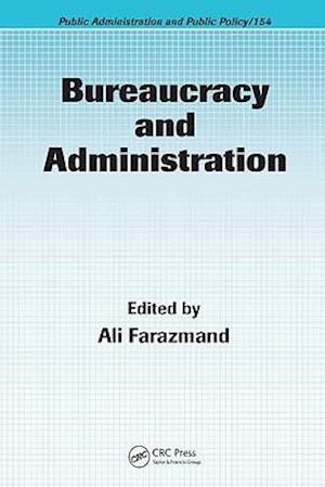 Bureaucracy and Administration