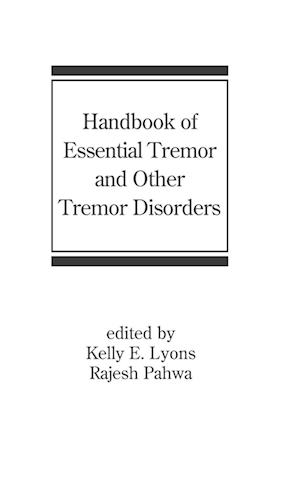 Handbook of Essential Tremor and Other Tremor Disorders