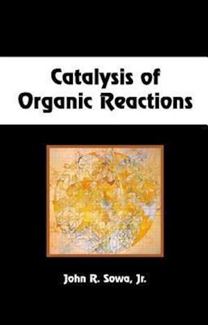 Catalysis of Organic Reactions