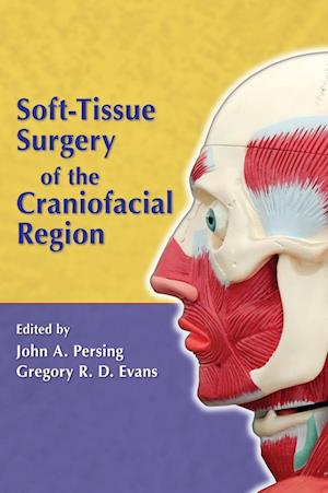 Soft-Tissue Surgery of the Craniofacial Region