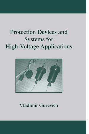 Protection Devices and Systems for High-Voltage Applications