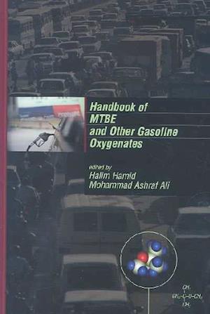 Handbook of MTBE and Other Gasoline Oxygenates