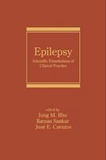 Epilepsy : Scientific Foundations of Clinical Practice 