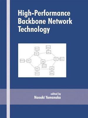 High-Performance Backbone Network Technology