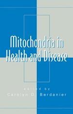 Mitochondria in Health and Disease