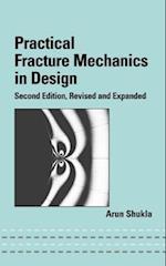 Practical Fracture Mechanics in Design