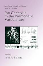 Ion Channels in the Pulmonary Vasculature