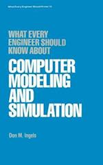What Every Engineer Should Know about Computer Modeling and Simulation