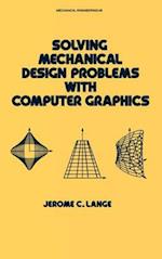 Solving Mechanical Design Problems with Computer Graphics