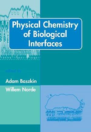 Physical Chemistry of Biological Interfaces