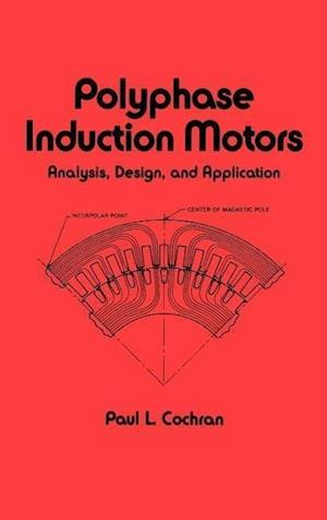 Polyphase Induction Motors, Analysis