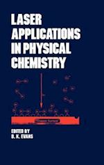 Laser Applications in Physical Chemistry