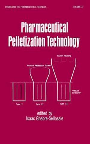 Pharmaceutical Pelletization Technology