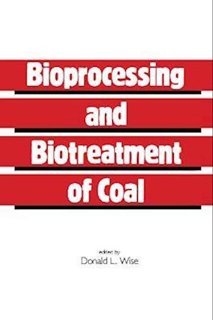 Bioprocessing and Biotreatment of Coal