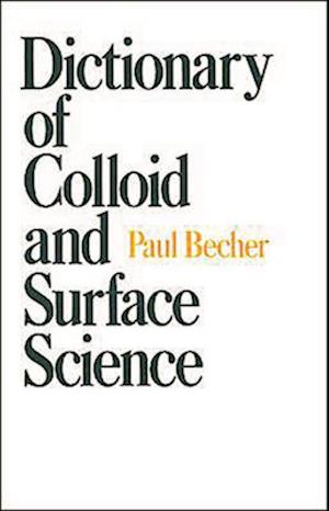 Dictionary of Colloid and Surface Science