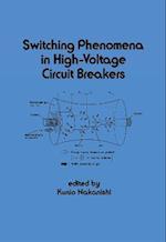 Switching Phenomena in High-Voltage Circuit Breakers