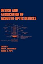 Design and Fabrication of Acousto-Optic Devices