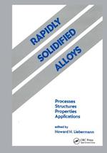 Rapidly Solidified Alloys