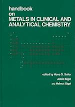 Handbook on Metals in Clinical and Analytical Chemistry