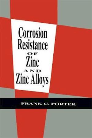 Corrosion Resistance of Zinc and Zinc Alloys