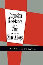 Corrosion Resistance of Zinc and Zinc Alloys