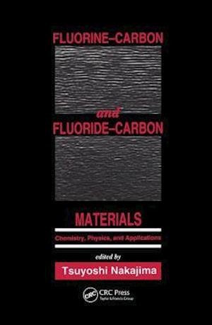 Fluorine-Carbon and Fluoride-Carbon Materials