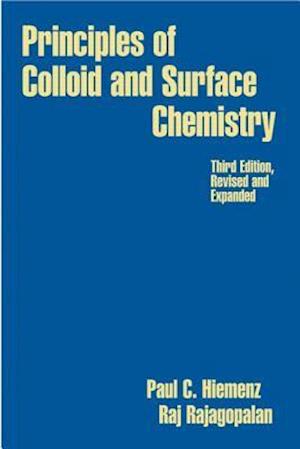 Principles of Colloid and Surface Chemistry, Revised and Expanded