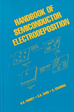 Handbook of Semiconductor Electrodeposition