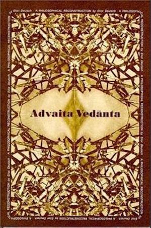 Deutsch, E:  Advaita Vedanta