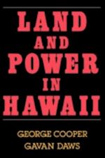 Cooper, G:  Land and Power in Hawaii