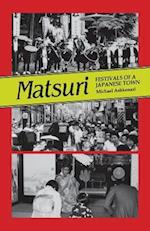 Matsuri: Fetivals of a Japanese Town 