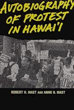 Mast, R:  Autobiography of Protest in Hawai'I