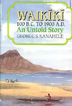 Kanahele Waikiki 100bc to 1900ad