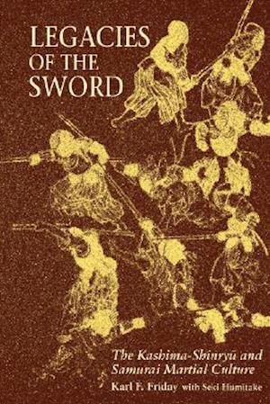 Legacies of the Sword